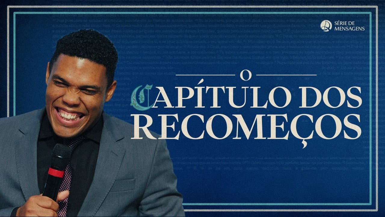 O Capítulo dos Recomeços
