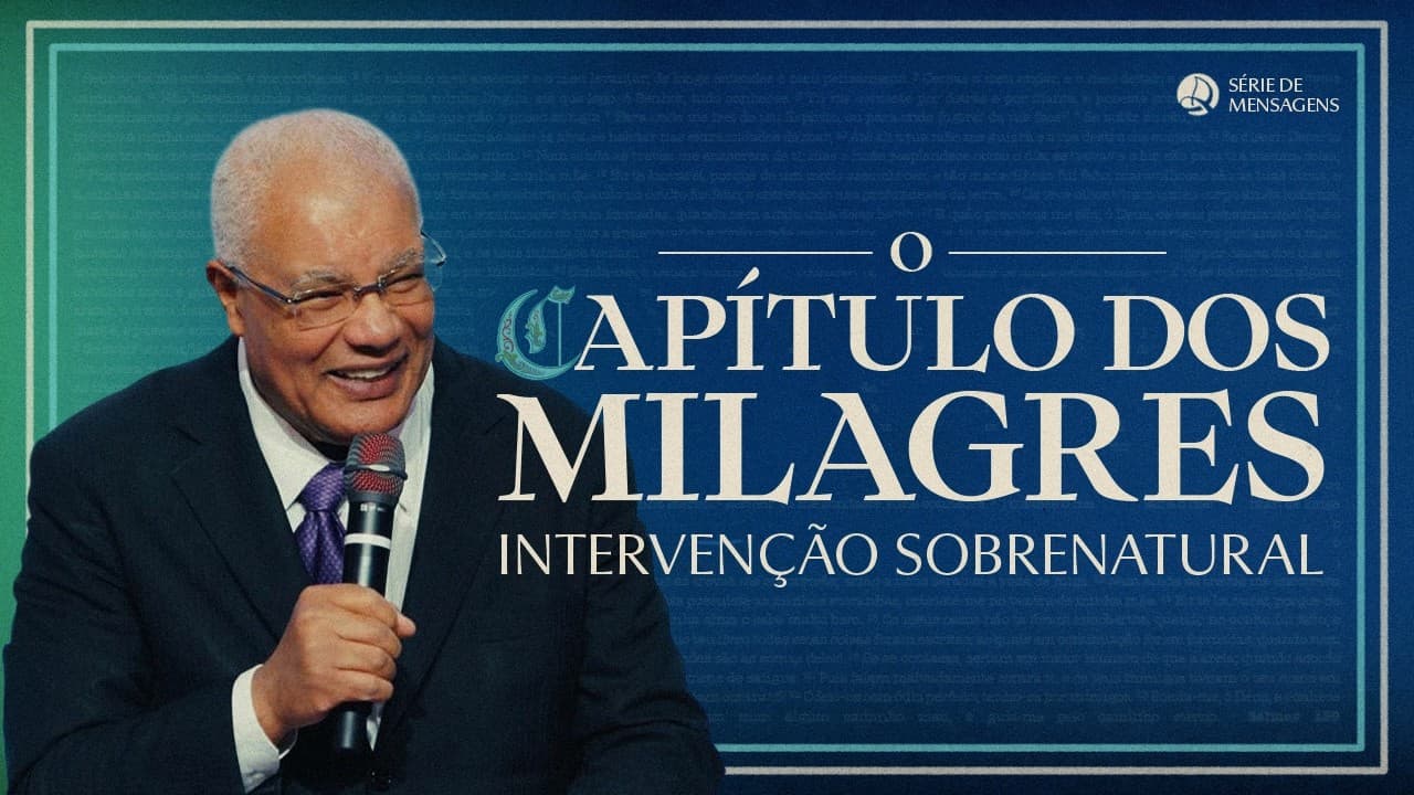 O Capítulo dos Milagres: Intervenção Sobrenatural